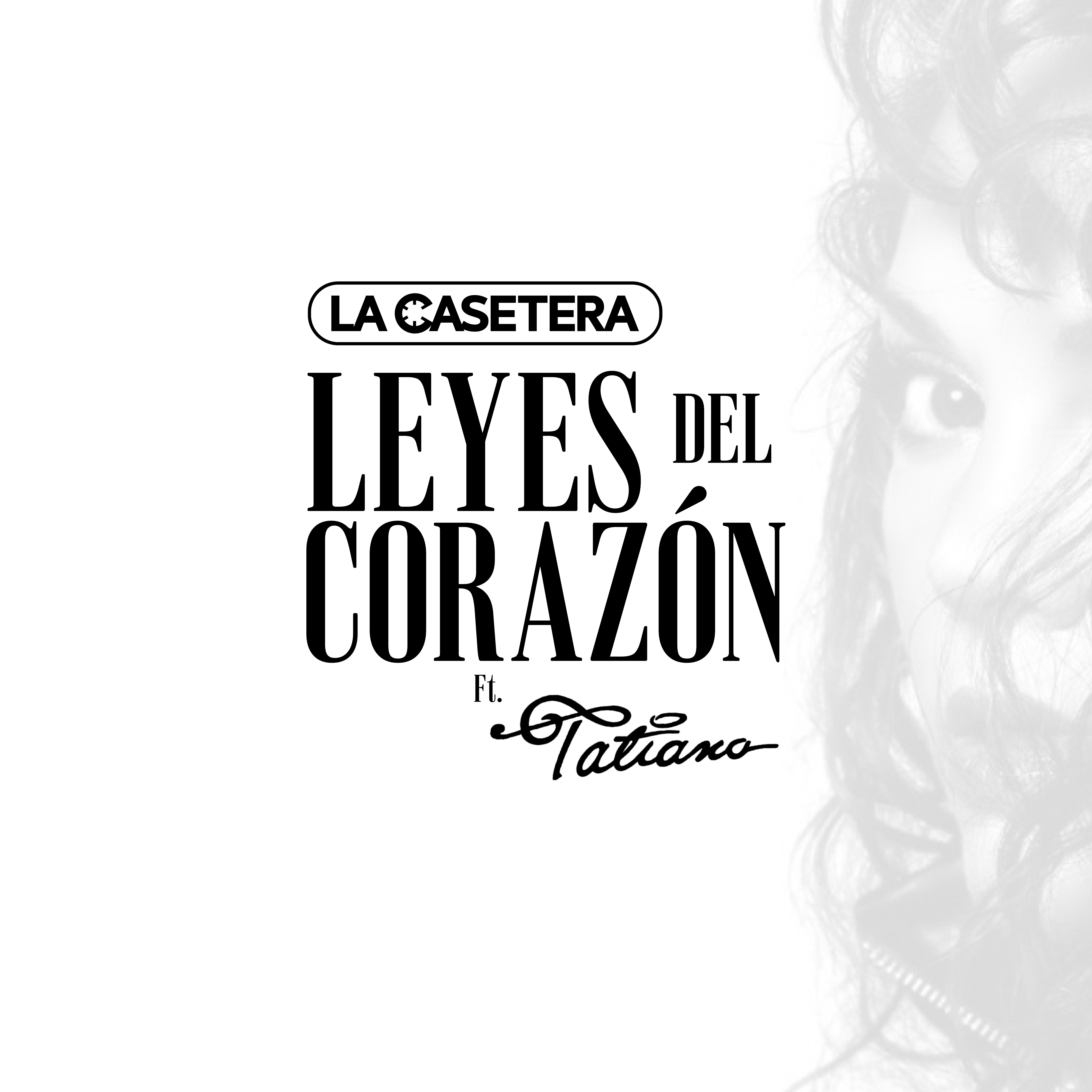La Casetera、Tatiana Okupnik - Leyes del Corazón