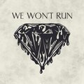 Cydeways、Jeremy Baker、Trevor Buckingham、Dustin Parks、Casey Kernohan、Dana Shoults、Pepper - We Won't Run (feat. Pepper)(Explicit)