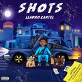 Lladro Cartel - Shots (Explicit)