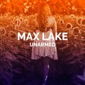 Max Lake - Unarmed (ExtendedMix)