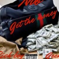 Get The Money (feat. Geek & Rich Boy)(Explicit)