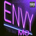 Tripp James - Envy Me (Explicit)