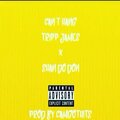 Tripp James、Shan da Don - Can't Hang (feat. Shan da Don)(Explicit)