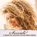 Sorridi! Il Miglior Jazz Divertente per una Buona Giornata
