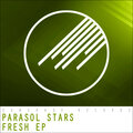 Parasol Stars、Bryce Larkin - Fresh (Bryce Larkin Remix)