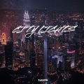 Sailesh - City Lights