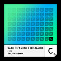 Back N Fourth、Disclaimr - Free (SHOSH Remix)