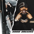 Hood Dreams (Explicit)