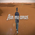 Bére - Aun Me Amas