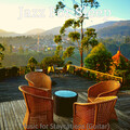Jazz For Sleep - Laid-back Backdrops for Weekend Getaways