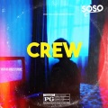 SOSO - Crew (Explicit)