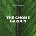 The Gnome Garden