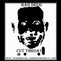 Cut Throat (feat. Jessiedelik, Andrew Benson & G_Low) [Explicit]