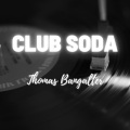 Thomas Bangalter - Club Soda (Remastered(Explicit))