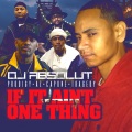 If It Aint One Thing (Explicit)