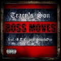 Tracy's Son、I.T.C.、ShockOne - Boss Moves (feat. I.T.C. & ShockOne)(Explicit)