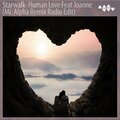 Starwalk、Mi.AlphA、Joanne Tsakaki - Human Love (Mi.Alpha Remix|Radio Edit)