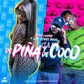 Miny Cuore、Los King Boys - De Piña y de Coco (Explicit)