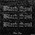 Blacksoul、Black Soul - Better Days