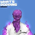 Dremo、DJ AB - What's Popping (feat. Dremo)
