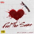 Feel The Same (Explicit)