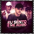 Eu Sento E Me Acabo (Explicit)