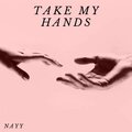 Nayy - Take my hands