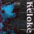 AG、Biti Beats - Keloke (feat. AG & Biti Beats)(Explicit)