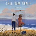 AyushmanK - Chal Ham Chale