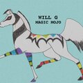 Will G - Magic Mojo (Explicit)