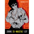 2006 G-MASTA 1.ST memory of G