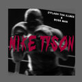 D'flash Tha illbee、bossman - Mike Tyson (Explicit)