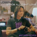 Dance All Night Long (Original Mix)(Dance Best Dj Rework版)