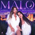 Bea Pelea、JEDET、pipo beatz - Malo
