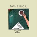 Federico、Brenno - Domenica (feat. Brenno)