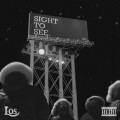Sight 2 See (Explicit)