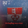 Swinging on a Star