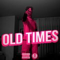 Yepes - Old Times (Explicit)