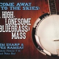 Max Mendez - Come Away to the Skies (A High Lonesome Mass): V. Sanctus