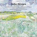 Rontgen, J.: Symphony No. 10 / Symphonietta Humoristica / Old Netherlands Suite