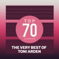 Top 70 Classics - The Very Best of Toni Arden