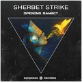 Sherbet Strike - Opening Gambit