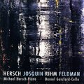 Hersch: Cello Sonata No. 2 / Milosz Fragments / Feldman / Rihm: Piano Pieces