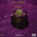 Rajville - Marry You (Explicit)