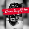 Anni - Doom Taught Me (Explicit)
