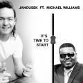 Janousek、Michael Williams - It's Time to Start
