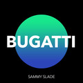 Sammy Slade - Bugatti