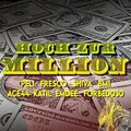 PELI、Fresco、BM1、ACE44、KATIL、Emdee、FORBEDO30、SHIVA - Hoch zur Million