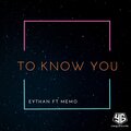 Moreh Eythan、Memo - To Know You (feat. Memo)