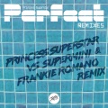 Perfect (Supermini & Frankie Romano Remix) [Explicit]